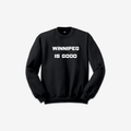 Winnipeg Is Good Crew (Black)