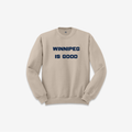 Winnipeg Is Good Crew (Sandstone)