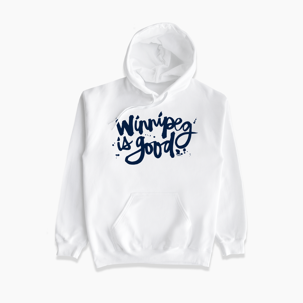 Pre Order: Winnipeg Is Good Whiteout Script Hoodie