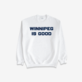 Pre Order: Winnipeg Is Good Whiteout Crew